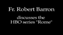 Fr. Robert Barron on the HBO Series Rome.flv