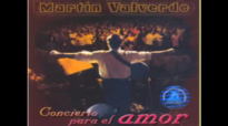 Para los enamorados - Martin Valverde.mp4