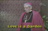 Love is a Garden (Part 1) - Archbishop Fulton Sheen.flv