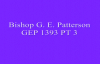 Bishop G E Patterson GEP 1393 PT 3