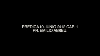 Prdica Pr Emilio Abreu  10Jun2012 Cap 1  CFATV