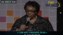 Dr. Jackie Mccullough, I Am Not A Walking Dead