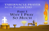 Learn How to Pray Tabernacle Prayer with Dr. David Yonggi Cho
