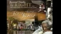 Rev. Timothy Wright And The New York Fellowship Mass Choir - Jesus Jesus Jesus.flv
