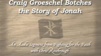 Craig Groeschel Botches the Story of Jonah.flv