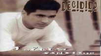 Decidido - Luis Santiago cd PARTE 1.mp4