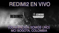 REDIMI2 EN VIVO DESDE BOGOTA COLOMBIA.compressed.mp4