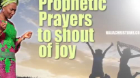 Prophetic prayers to shout of Joy - Rev. Funke F. Adejumo.mp4