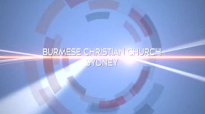 The House of the LORD _ REV. DR ZAW MIN (MCA THAILAND) _ #bccsyd.flv
