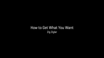ZIG ZIGLAR MOTIVATION_ How to Get What You Want.mp4