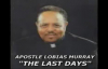 THE LAST DAYS APOSTLE LOBIAS MURRAY