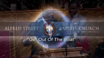 130918 7PM Fall Revival Get Out Of The Boat Rev Dr F Bruce Williams