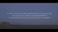 Evan Craft - La Iglesia (feat. Steven & Lluvia Richards) [Video Oficial].mp4