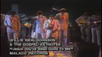 Willie Neal Johnson & The Gospel Keynotes - Jesus You've Been Good To Me.flv