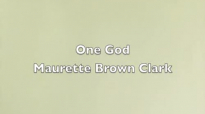One God Maurette Brown Clark