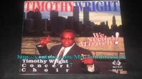 We Are One - Timothy Wright & The Concert Choir.flv