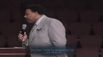 Dr. Tony Evans, Women  Time To Straighten Up