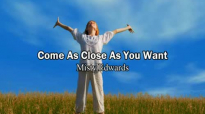 Come As Close As You Want - Misty Edwards (Worship with Tears).flv