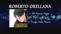 Roberto Orellana - 3 Canciones que Tocaran tu Corazón.mp4