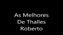 As Melhores de Thalles Roberto