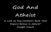 God And Atheist Christian Sermon by Dwight Creech
