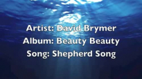 David Brymer_ Shepherd Song.flv