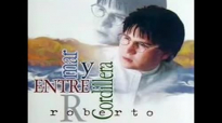 Roberto Orellana - Mi Roca Y Mi Castillo.mp4