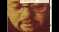 Fred Hammond  Please Dont Pass Me By