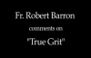 Fr. Barron comments on True Grit (SPOILERS).flv