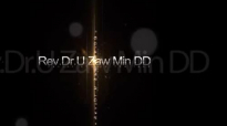 Rev Dr U Zaw Min DD 2015 01 18 (ဘုရားစကားአကá€á€¯á€šá€¹á€±á€á€¬á€¹á€…ကားအားျဖင့္ အသက္ရွင္ပါ) sermon.flv