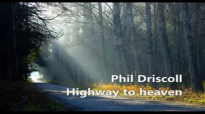 Phil Driscoll  Highway to heaven