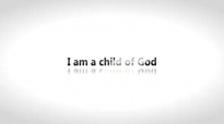 Todd White - I am a child of God.3gp