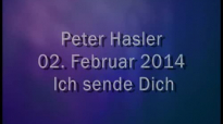 Peter Hasler - Ich sende Dich - 02.02.2014.flv