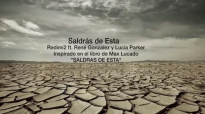 Saldras De Esta (Video Letra) - Redimi2 Ft. Lucia Parker y Rene Gonzalez.mp4