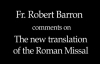 Fr. Robert Barron on The New Roman Missal.flv