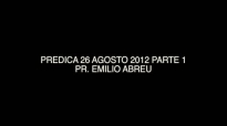 Prdica Pr Emilio Abreu  26Ago2012  CFATV CAP 1 