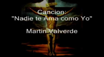 Nadie te Ama como Yo Martin valverde.mp4