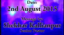 SK Ministries - 2nd August 2015, Speaker - Senior Pastor Shekhar Kallianpur.flv
