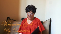 Knowing God by Dr Armada Pinkins.mp4