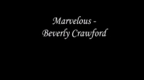 Marvelous - Beverly Crawford.flv