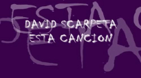 david scarpeta esta cancion.mp4