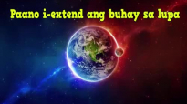 Ed Lapiz Preaching ➤ Paano i-extend ang buhay sa lupa.mp4