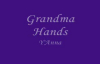 Y'Anna-Grandma Hands.flv