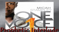 Micah Stampley One Voice - Overcome (Prophetic Interlude_worthy).flv