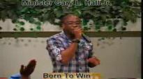 Born To Win - 5.22.13. - West Jacksonville COGIC - Minister Gary L. Hall Jr.flv