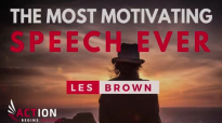 Les Brown - The Most Motivating Speech Ever (Les Brown Motivation).mp4