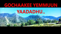 GOCHAAKEE YEMMUUN YAADADHU_ DAMITU FI JIRENYA.mp4