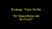 Yiye Avila  El sacrificio de la Cruz