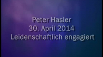 Peter Hasler - Leidenschaftlich engagiert - 30.03.2014.flv