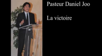 La victoire - Pasteur Daniel Joo.mp4